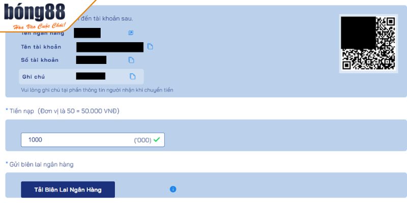 Nạp Tiền BONG88 2 Điền thông tin giao dịch yêu cầu theo đúng yêu cầu của sân chơi
