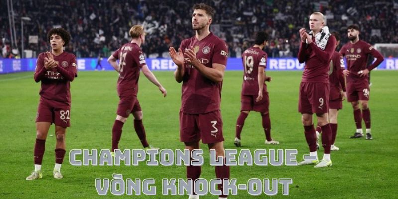 Điểm Tin Thể Thao Mỗi Sáng – Góc Nhìn Tổng Hợp Cùng BONG88 1 Champions League – Vòng Knock-out Định Đoạt Số Phận