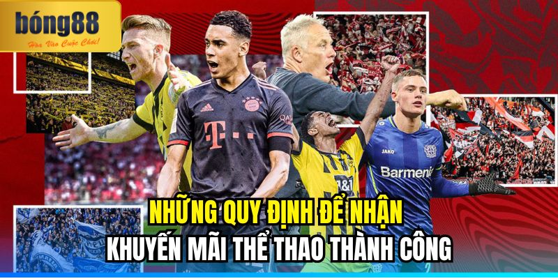 Những quy định để nhận khuyến mãi thể thao thành công